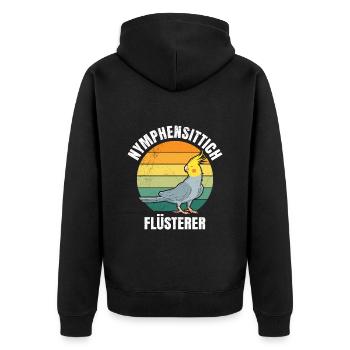 Nymphensittich Flüsterer Vogelliebhaber Sittich - Unisex Premium Bio Zip Hoodie - Schwarz - Hinten - Nico (187cm)