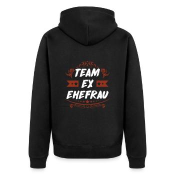 Ex Frau Scheidungsparty Glücklich Geschieden Team - Unisex Premium Bio Zip Hoodie - Schwarz - Hinten - Nico (187cm)