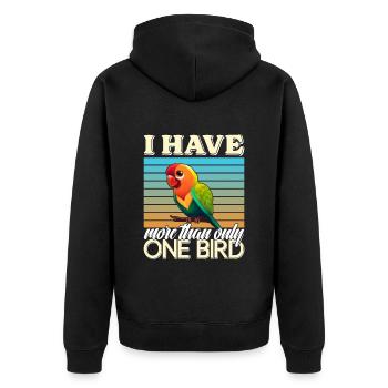 Liebesvogel I have more than one Bird Papagei - Unisex Premium Bio Zip Hoodie - Schwarz - Hinten - Nico (187cm)