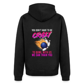 Bowler Vous n’avez pas besoin d’être fou pour jouer au bowl avec nous - Veste à capuche bio Premium Unisexe - noir - Dos - Nico (187cm)