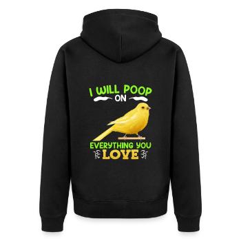 Kanarien I will poop on everything you love - Unisex Premium Bio Zip Hoodie - Schwarz - Hinten - Nico (187cm)