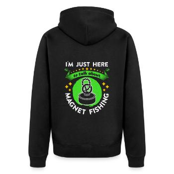 Magnetfischer Hier um über Magnetfischen zu reden - Unisex Premium Bio Zip Hoodie - Schwarz - Hinten - Nico (187cm)