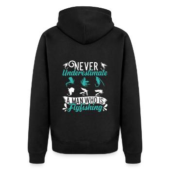 Unterschätze niemals einen Mann der Fliegen fischt - Unisex Premium Bio Zip Hoodie - Schwarz - Hinten - Nico (187cm)