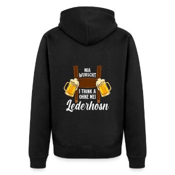 Volksfest Mia Wurscht I trink a ohne mei Lederhosn - Unisex Premium Bio Zip Hoodie - Schwarz - Hinten - Nico (187cm)