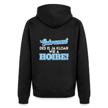 Bayer Sakrament Des is ja Kloar wia a Hoibe! - Unisex Premium Bio Zip Hoodie - Schwarz - Hinten - Nico (187cm)