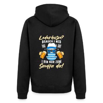 Lederhosn brauch i Ned Bin zum Suaffa da! - Unisex Premium Bio Zip Hoodie - Schwarz - Hinten - Nico (187cm)