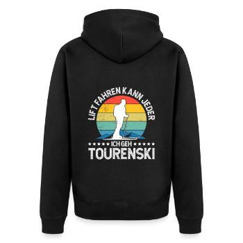 Lift Fahren kann Jeder Ich Geh Tourenski - Unisex Premium Bio Zip Hoodie - Schwarz - Hinten - Nico (187cm)