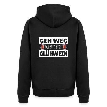 Geh Weg du bist kein Glühwein Spüche Weihnachten - Unisex Premium Bio Zip Hoodie - Schwarz - Hinten - Nico (187cm)