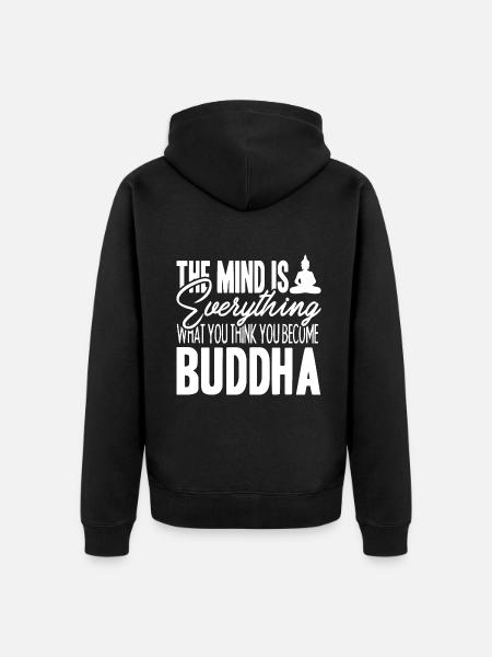 Buddha The Mind Is Everything - Unisex Premium Organic Zip Hoodie - black