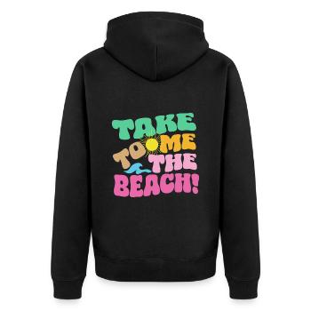 Take me to the beach - Unisex Premium Bio Zip Hoodie - Schwarz - Hinten - Nico (187cm)