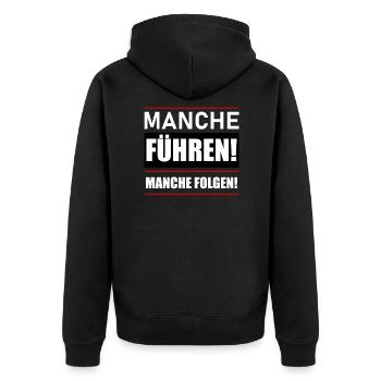 Manche führen manche folgen - Unisex Premium Bio Zip Hoodie - Schwarz - Hinten - Nico (187cm)