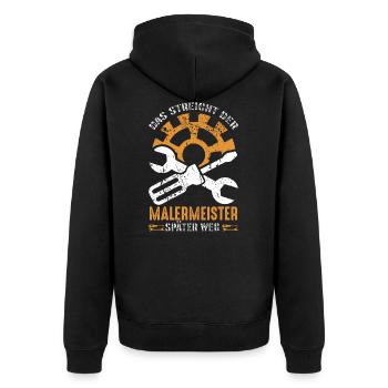 Das streicht der Malermeister weg Spruch - Unisex Premium Bio Zip Hoodie - Schwarz - Hinten - Nico (187cm)