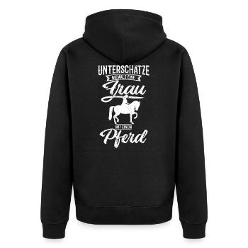 Unterschätze Nie Eine Frau Mit Einem Pferd Reiter - Unisex Premium Bio Zip Hoodie - Schwarz - Hinten - Nico (187cm)