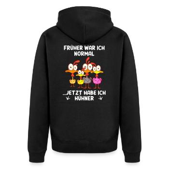 Früher war ich normal jetzt habe ich Hühner - Unisex Premium Bio Zip Hoodie - Schwarz - Hinten - Nico (187cm)