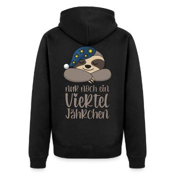 Faultier Schlafmütze Nur Noch Ein Viertel Jährchen - Unisex Premium Bio Zip Hoodie - Schwarz - Hinten - Nico (187cm)