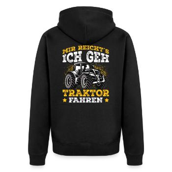 Mir reichts ich geh Traktor fahren Landwirt - Unisex Premium Bio Zip Hoodie - Schwarz - Hinten - Nico (187cm)