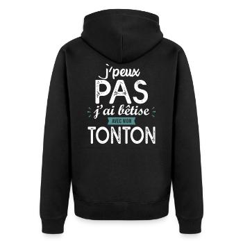 J'peux pas j'ai bêtise avec mon TONTON parrain - Veste à capuche bio Premium Unisexe - noir - Dos - Nico (187cm)