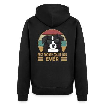Best Border Collie Dad Ever Hunde Herrchen - Unisex Premium Bio Zip Hoodie - Schwarz - Hinten - Nico (187cm)