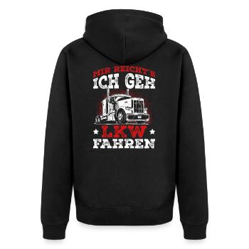 LKW Fahrer - Mir reichts ich geh LKW fahren - Unisex Premium Bio Zip Hoodie - Schwarz - Hinten - Nico (187cm)