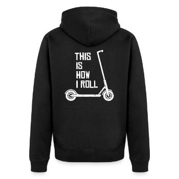 Scooter Stunt This Is How I Roll Tretroller - Unisex Premium Bio Zip Hoodie - Schwarz - Hinten - Nico (187cm)