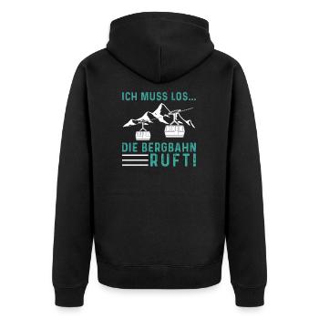 Ich muss los die Bergbahn Ruft Seilbahn Gondel - Unisex Premium Bio Zip Hoodie - Schwarz - Hinten - Nico (187cm)