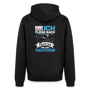 Mir Reichts Fliege Nach Ägypten Tauchen Urlaub - Unisex Premium Bio Zip Hoodie - Schwarz - Hinten - Nico (187cm)