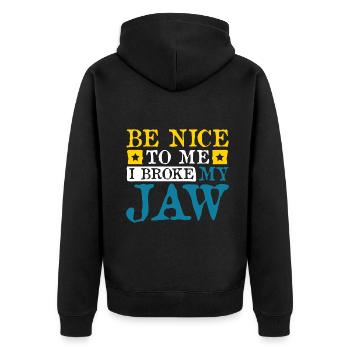 Be nice to me I broke my jaw - Unisex Premium Bio Zip Hoodie - Schwarz - Hinten - Nico (187cm)