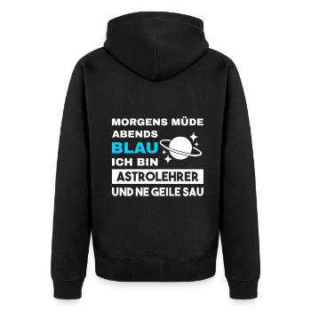 Morgens Müde Abends Blau Astrolehrer - Unisex Premium Bio Zip Hoodie - Schwarz - Hinten - Nico (187cm)