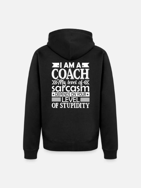 Coach Ich bin ein Coach - Unisex Premium Bio Zip Hoodie - Schwarz