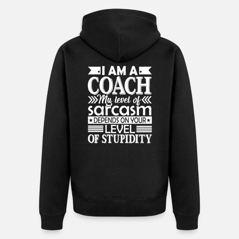 Coach Ich bin ein Coach - Unisex Premium Bio Zip Hoodie - Schwarz