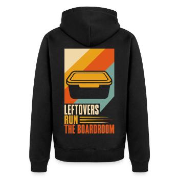 Bürohumor – Leftovers Run the Boardroom - Unisex Premium Bio Zip Hoodie - Schwarz - Hinten - Nico (187cm)