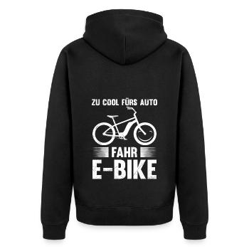 E-Bike ZU COOLS FÜRS AUTO FAHR E-BIKE Lustiges - Unisex Premium Bio Zip Hoodie - Schwarz - Hinten - Nico (187cm)