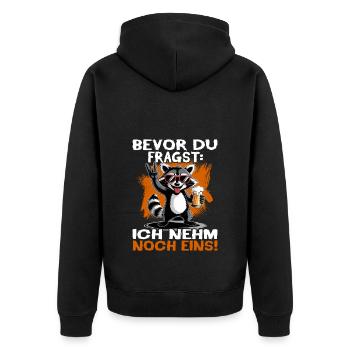Bier Waschbär - Bevor du fragst ich nehm noch eins - Unisex Premium Bio Zip Hoodie - Schwarz - Hinten - Nico (187cm)
