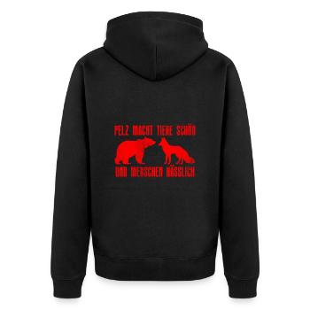 PELZ MACHT TIERE SCHÖN UND MENSCHEN HÄSSLICH - Unisex Premium Bio Zip Hoodie - Schwarz - Hinten - Nico (187cm)
