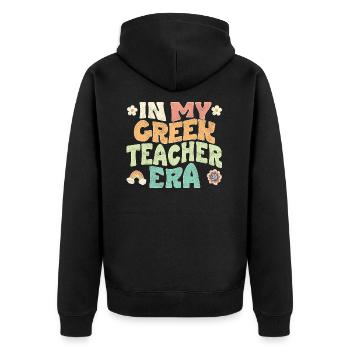 in my greek teacher era - Unisex Premium Organic Zip Hoodie - black - Back - Nico (187cm)