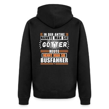 Gods in Antiquity. Today's Bus Driver - Unisex Premium Organic Zip Hoodie - black - Back - Nico (187cm)