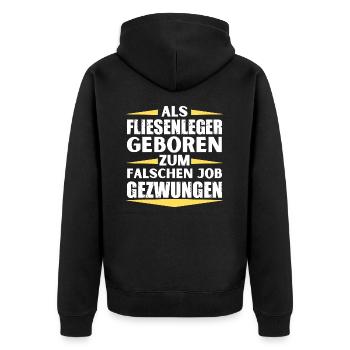 Tiler landed in the wrong job - Unisex Premium Organic Zip Hoodie - black - Back - Nico (187cm)
