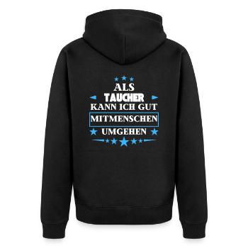 Als Taucher Mitmenschen Umgehen. - Unisex Premium Bio Zip Hoodie - Schwarz - Hinten - Nico (187cm)