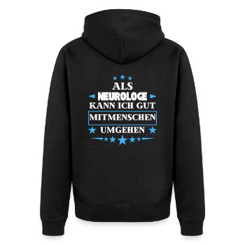Als Neurologe Mitmenschen Umgehen. - Unisex Premium Bio Zip Hoodie - Schwarz - Hinten - Nico (187cm)