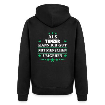 As a dancer, interacting with other people. - Unisex Premium Organic Zip Hoodie - black - Back - Nico (187cm)