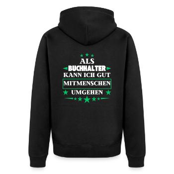 Traiter avec ses semblables en tant que comptable. - Veste à capuche bio Premium Unisexe - noir - Dos - Nico (187cm)