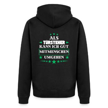 Als Türsteher Mitmenschen Umgehen. - Unisex Premium Bio Zip Hoodie - Schwarz - Hinten - Nico (187cm)
