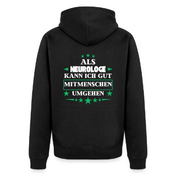 Als Neurologe Mitmenschen Umgehen. - Unisex Premium Bio Zip Hoodie - Schwarz - Hinten - Nico (187cm)