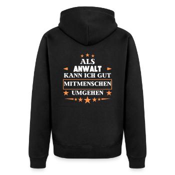 Als Anwalt Mitmenschen Umgehen. - Unisex Premium Bio Zip Hoodie - Schwarz - Hinten - Nico (187cm)