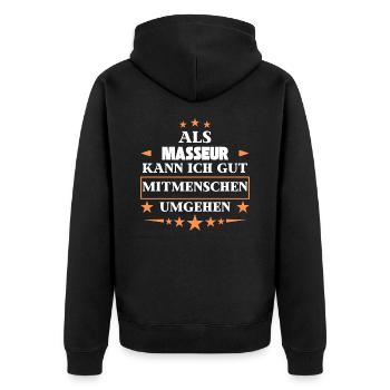 as a masseur. - Unisex Premium Organic Zip Hoodie - black - Back - Nico (187cm)