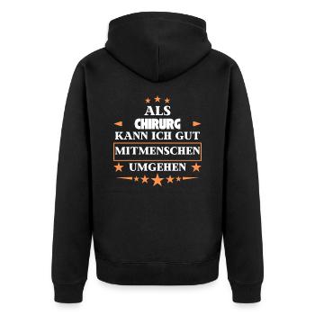 Traiter avec d’autres êtres humains en tant que chirurgien. - Veste à capuche bio Premium Unisexe - noir - Dos - Nico (187cm)