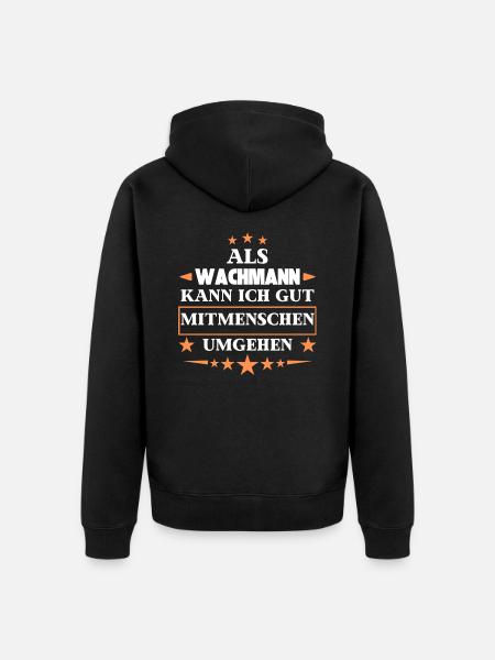 as a security guard. - Unisex Premium Organic Zip Hoodie - black