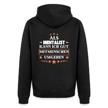 Als Mentalist Mitmenschen Umgehen. - Unisex Premium Bio Zip Hoodie - Schwarz - Hinten - Nico (187cm)