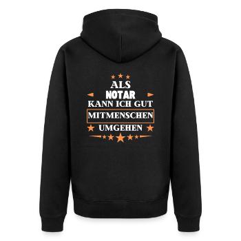 Als Notar Mitmenschen Umgehen. - Unisex Premium Bio Zip Hoodie - Schwarz - Hinten - Nico (187cm)
