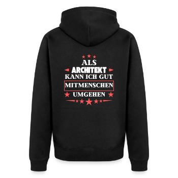 Als Architekt Mitmenschen Umgehen. - Unisex Premium Bio Zip Hoodie - Schwarz - Hinten - Nico (187cm)